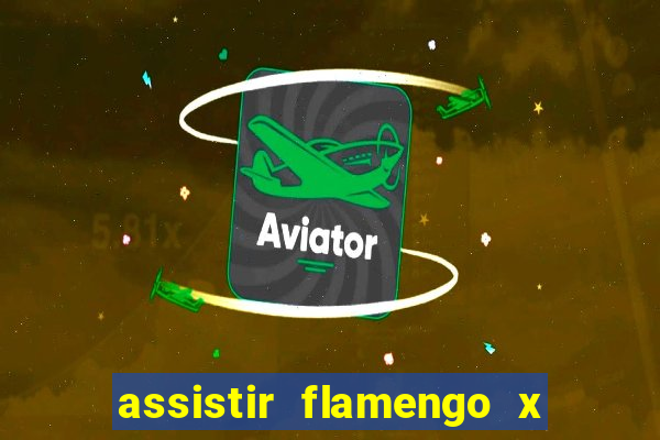 assistir flamengo x river plate ao vivo futemax